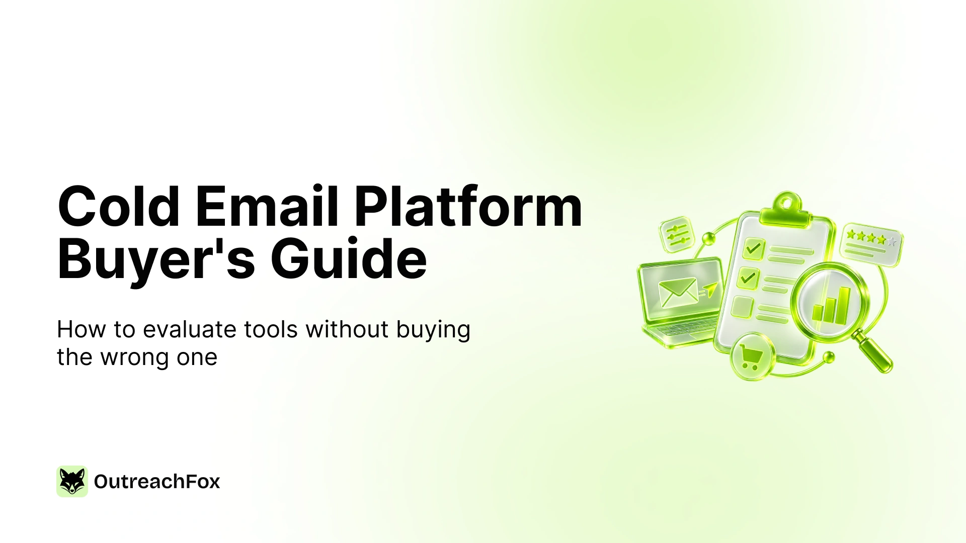 Cold Email Platform Buyer's Guide: How to Evaluate Tools in 2026
